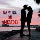 Amizades ou namoros 😍🤜🏽🤛🏽